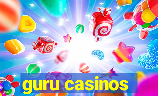 guru casinos